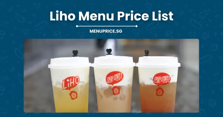 Liho Menu Latest Price List in Singapore – 2024