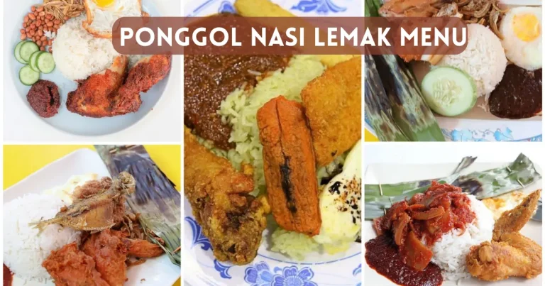 Ponggol Nasi Lemak Menu Price List in Singapore [2024 Updated]