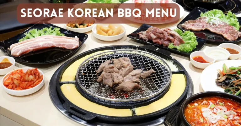 Seorae Korean BBQ Menu Price List in Singapore 2024